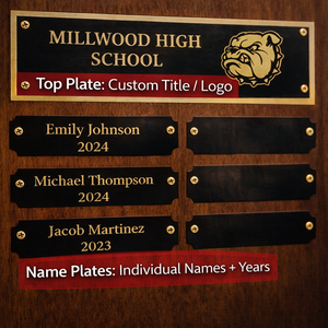 Millwood High School name plate with customizable top plate and individual name plates for students.