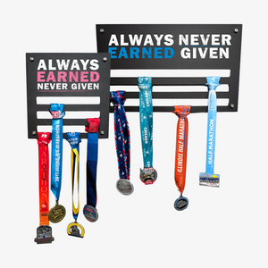 Medal holder with 'Always Earned Never Given' and 'Always Never Earned Given' text, displaying various medals.